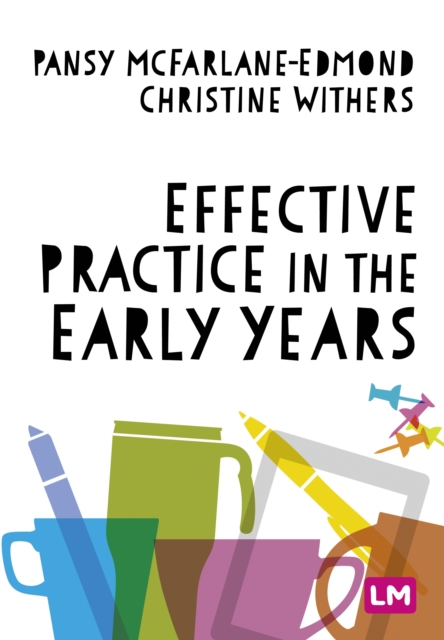 Effective Practice in the Early Years