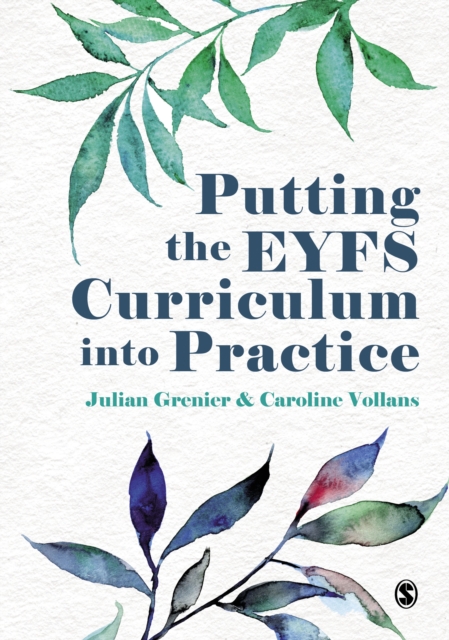 Putting the EYFS Curriculum into Practice