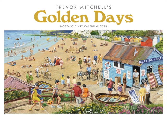 Golden Days, Trevor Mitchell A4 Calendar 2024