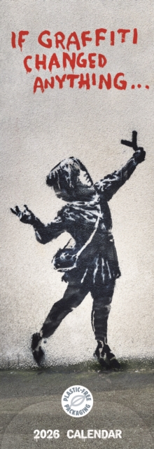 If Graffiti Changed Anything Slim Calend