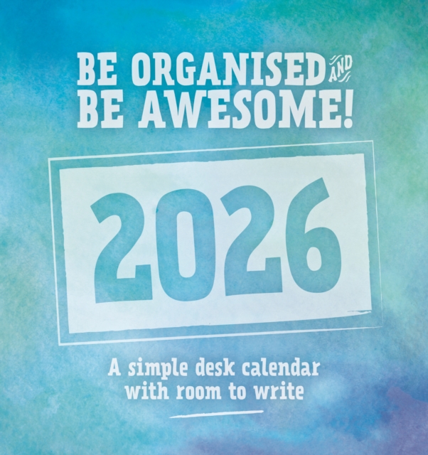 Be Organised & Be Awesome Easel Desk Cal