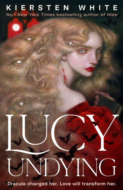 Lucy Undying: A Dracula Novel