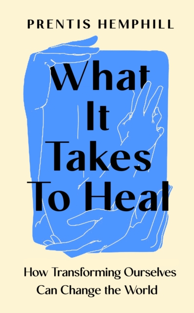 What It Takes To Heal