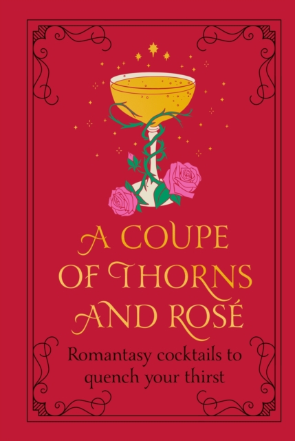 Coupe of Thorns and Rose