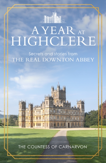 Year At Highclere