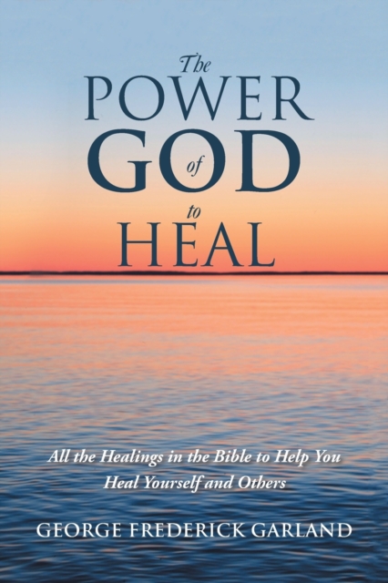 Power of God to Heal