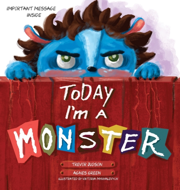 Today I'M a Monster