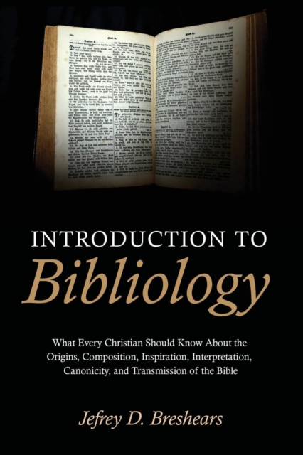Introduction To Bibliology