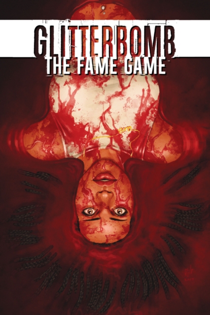 Glitterbomb Volume 2: The Fame Game