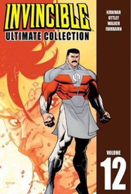 Invincible: The Ultimate Collection Volume 12