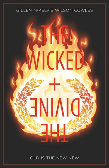 Wicked + The Divine Volume 8: Old is the New New
