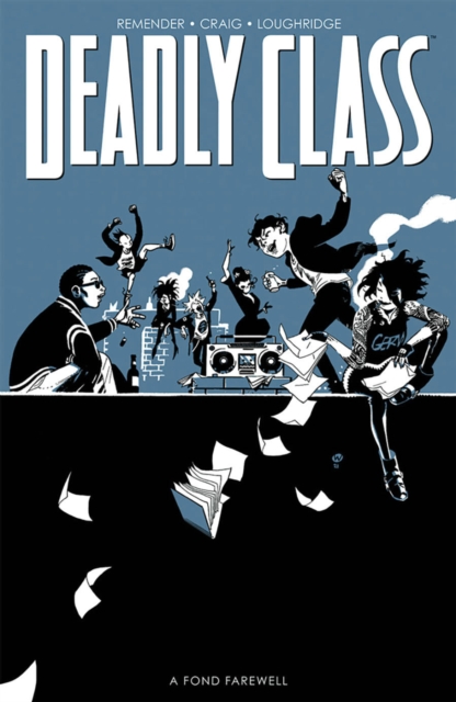 Deadly Class, Volume 12: Fond Farewell, Part 2