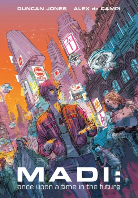 Madi : Once Upon a Time in the Future