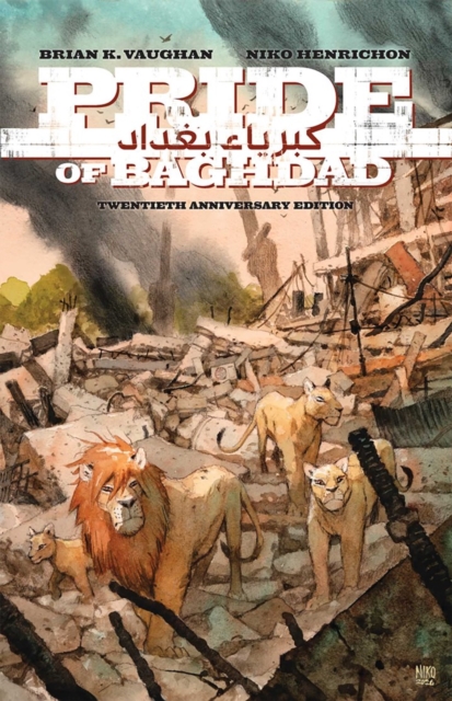 Pride of Baghdad: The 20th Anniversary Edition