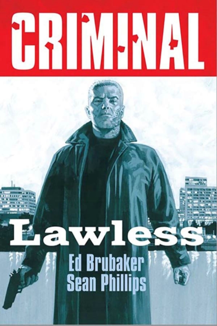 Criminal Volume 2: Lawless (New  Edition)