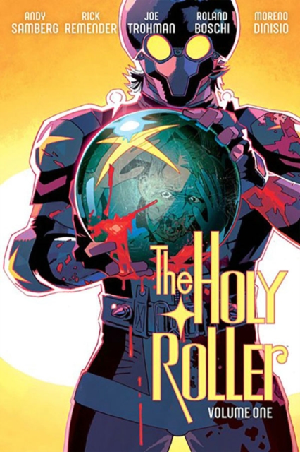 Holy Roller Volume 1