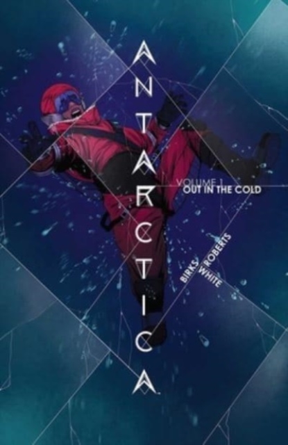 Antarctica, Volume 1