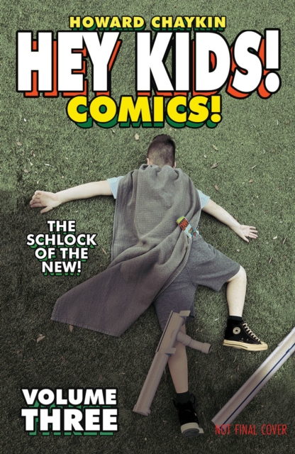 Hey Kids! Comics! Volume 3