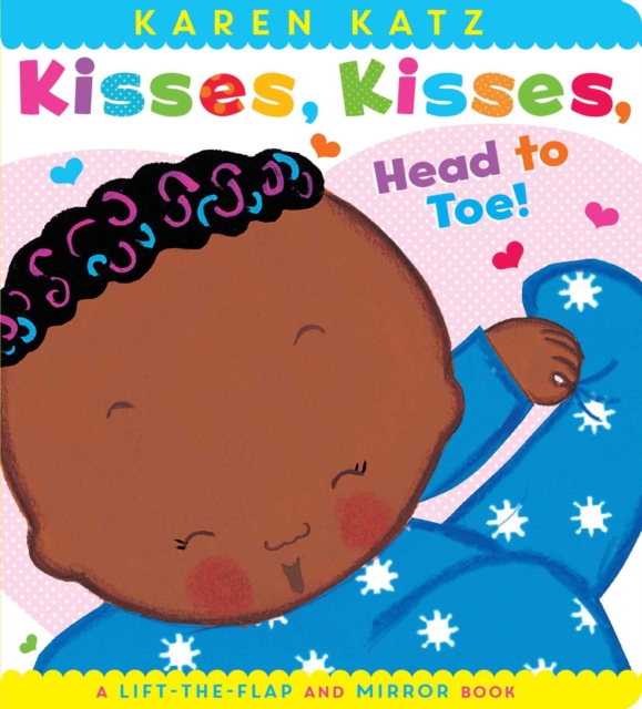 Kisses, Kisses, Head to Toe!