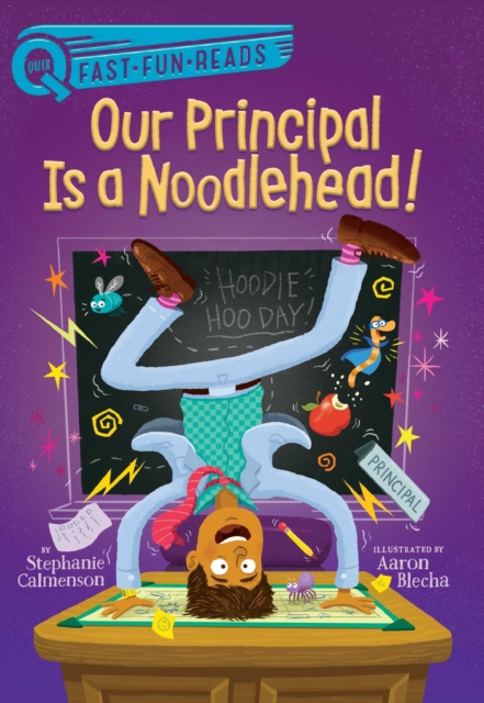 Our Principal Is a Noodlehead!