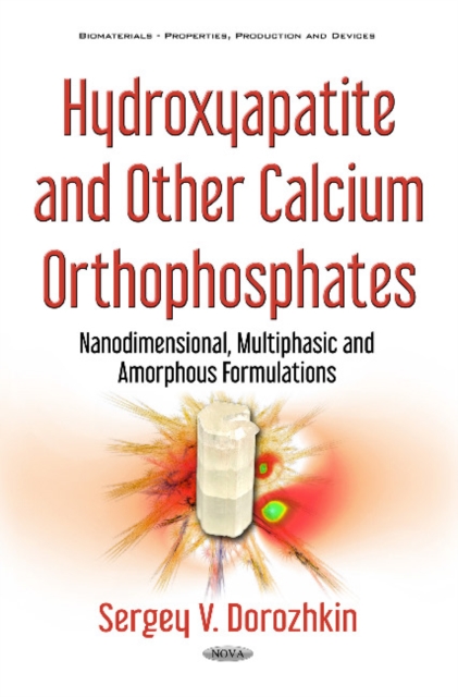 Hydroxyapatite & Other Calcium Orthophosphates