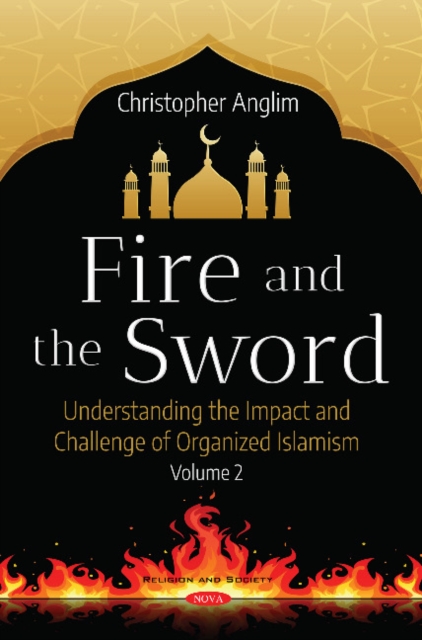 Fire and the Sword: Understanding the Many Facets of Organized Islamism