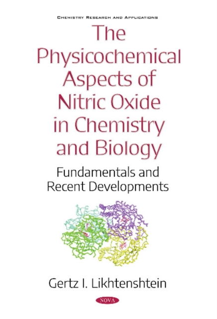 Physicochemical Aspects of Nitric Oxide in Chemistry and  Biology