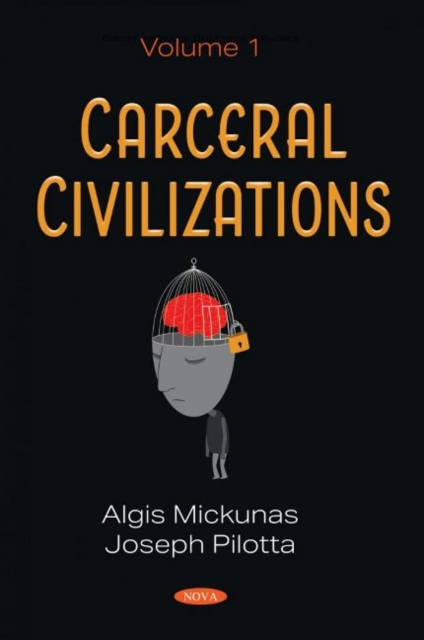 Carceral Civilizations