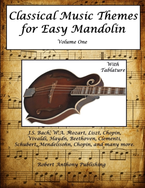 Classical Music Themes for Easy Mandolin Volume One
