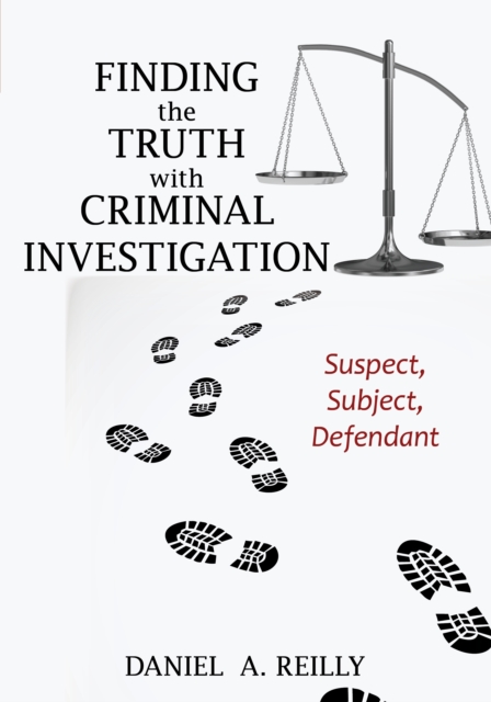Finding the Truth with Criminal Investigation