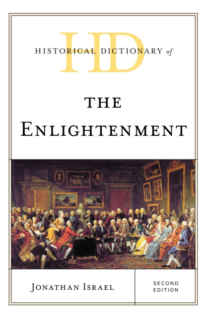 Historical Dictionary of the Enlightenment