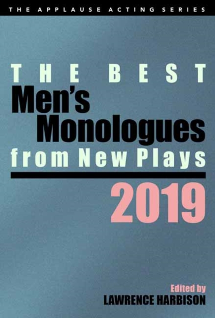 Best Men's Monologues from New Plays, 2019