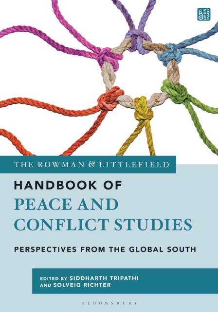 The Rowman & Littlefield Handbook of Peace and Conflict Studies
