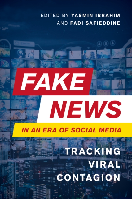 Fake News in an Era of Social Media