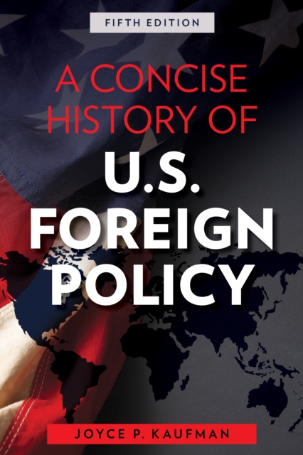 Concise History of U.S. Foreign Policy