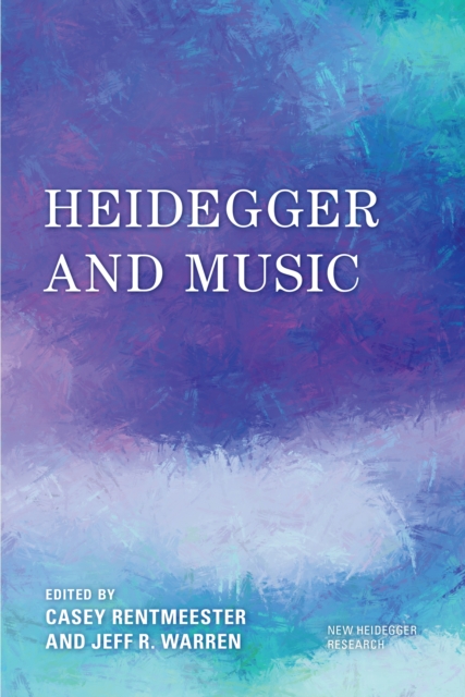 Heidegger and Music