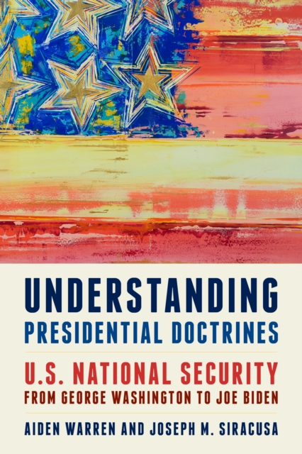 Understanding Presidential Doctrines