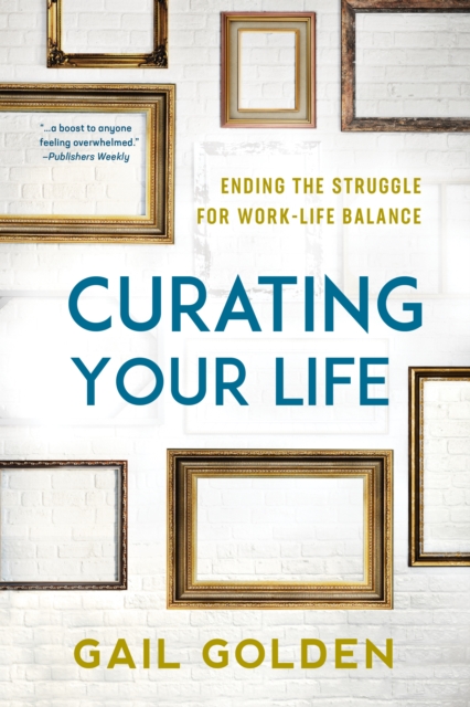 Curating Your Life