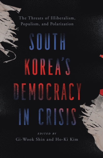 South Korea's Democracy in Crisis