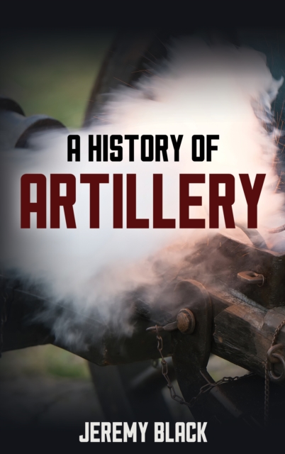 History of Artillery