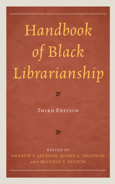 Handbook of Black Librarianship