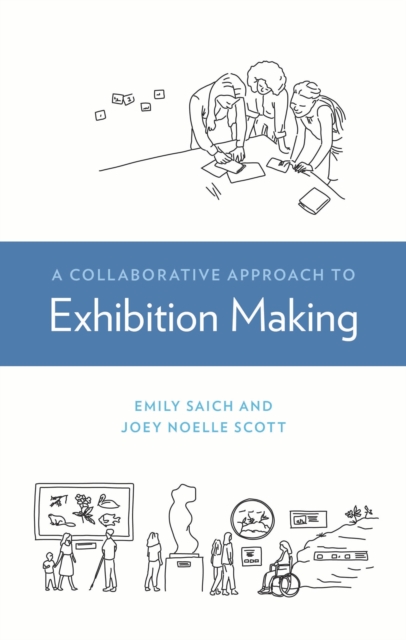 A Collaborative Approach to Exhibition Making