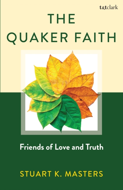 The Quaker Faith