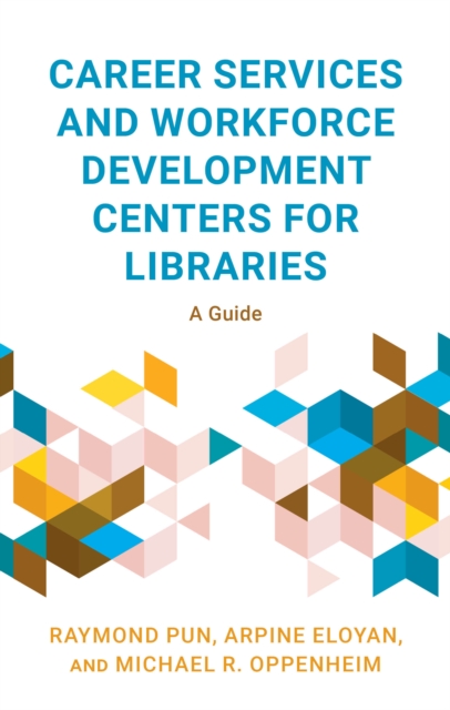 Career Services and Workforce Development Centers for Libraries