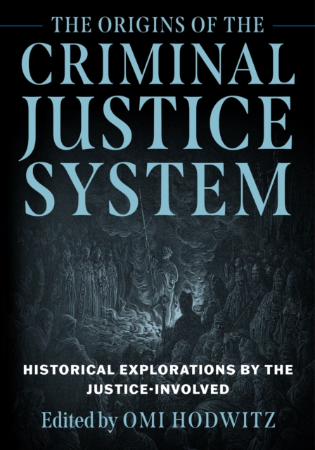 Origins of the Criminal Justice System