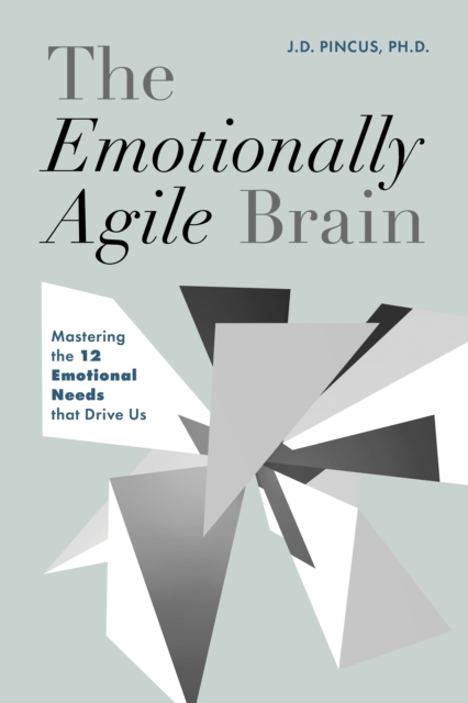 Emotionally Agile Brain