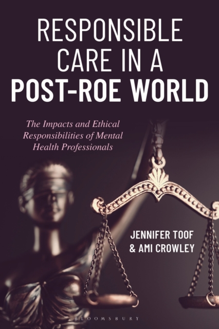 Responsible Care in a Post-Roe World