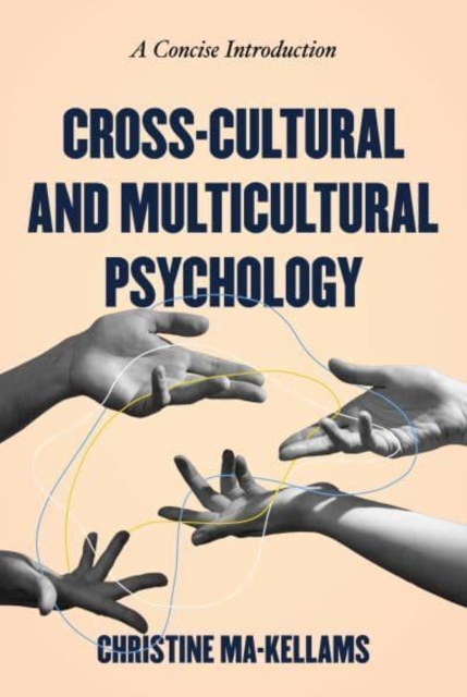 Cross-Cultural and Multicultural Psychology