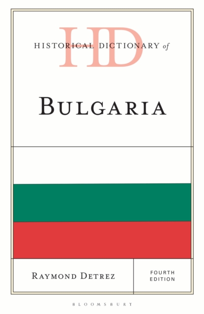 Historical Dictionary of Bulgaria