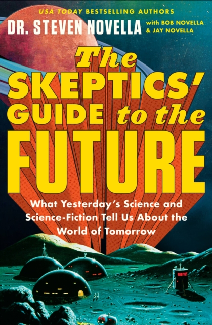 The Skeptics' Guide to the Future